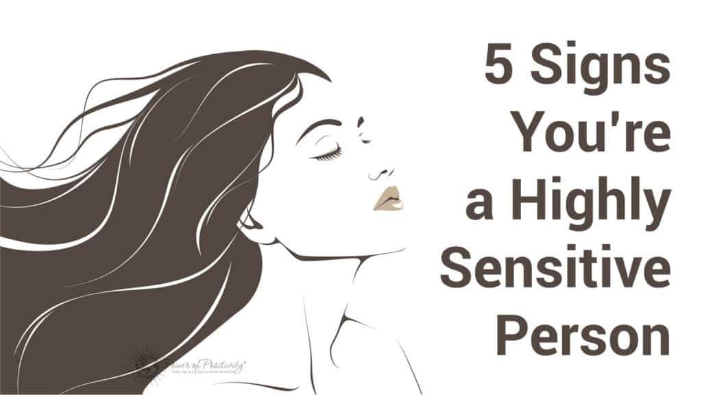 5 Signs You're a Highly Sensitive Person